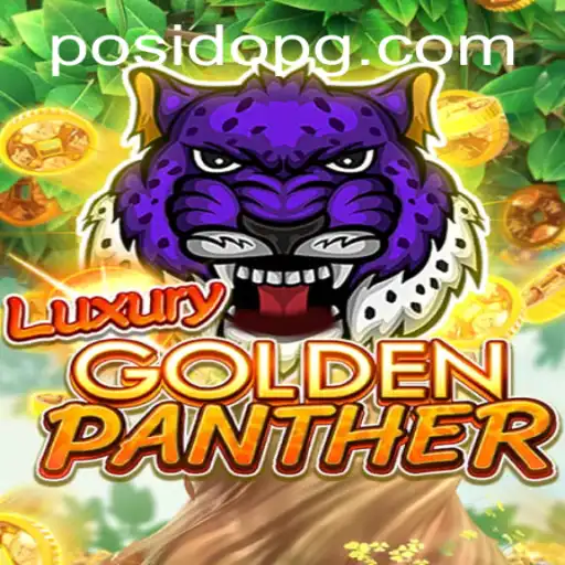 Explore the Thrilling World of LUXURYGOLDENPANTHER: A Deep Dive into the Game
